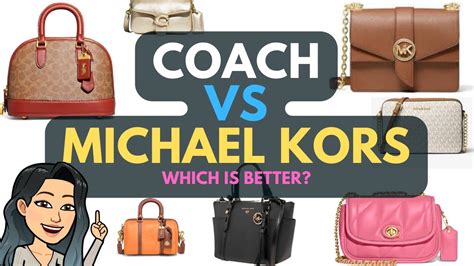 is coach or michael kors high end|coach purses vs michael kors.